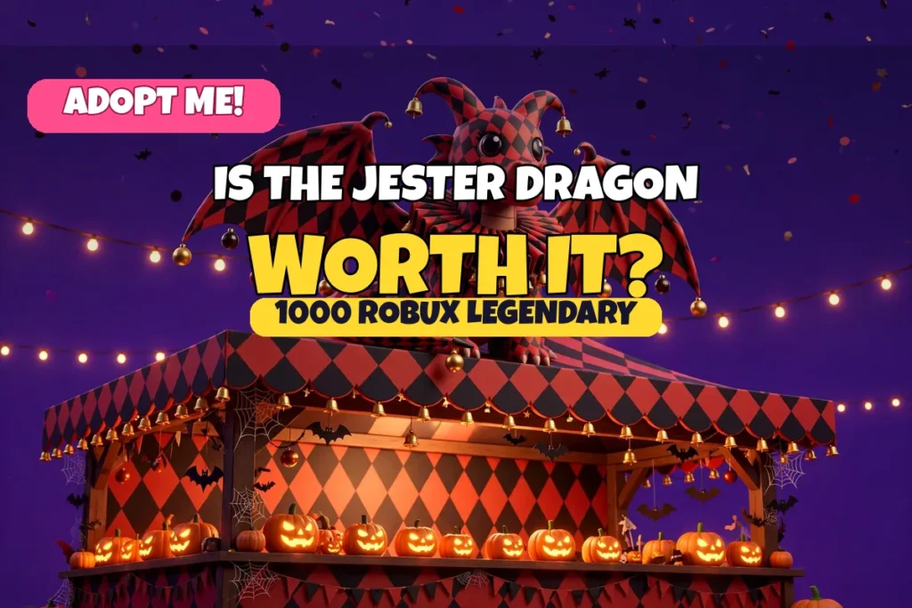 Is the Jester Dragon Worth It in Adopt Me? Is the Jester Dragon worth it in Adopt Me Halloween 2026 featured image